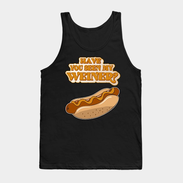 Have You Seen My Weiner? Hot Dog Lover Tank Top by darklordpug